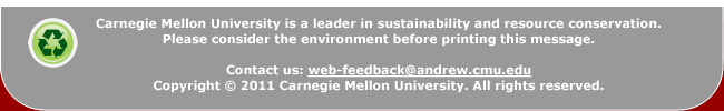 Copyright 2010 Carnegie Mellon University. All rights reserved. Email: web-feedback@andrew.cmu.edu