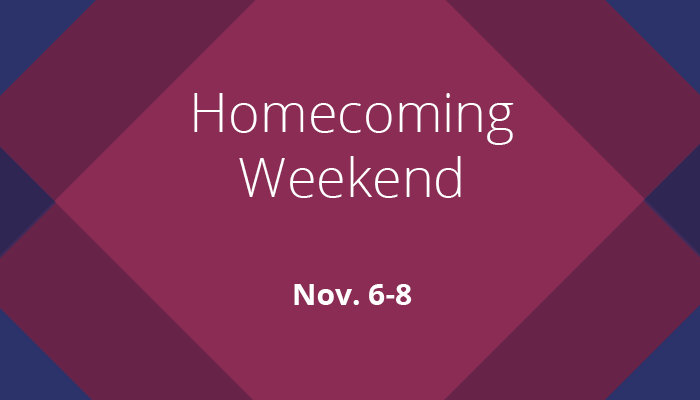 Homecoming Weekend save the date for Nov. 6-8