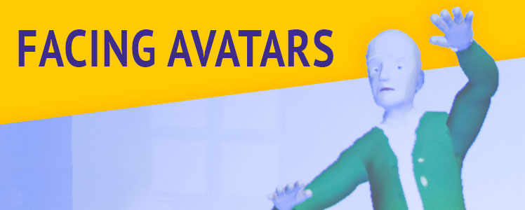 Facing Avatars