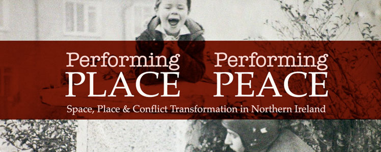 Performing Place, Performing Peace
