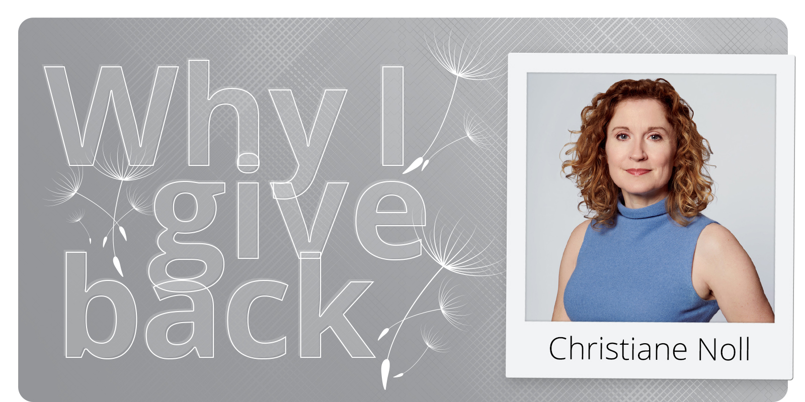 Why I give back: Christiane Noll alumni story.