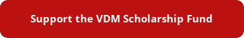 button_support-the-vdm-scholarship-fund.png