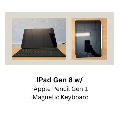 IPad Gen 8 w/ Apple Pencil Gen 1 and Keyboard