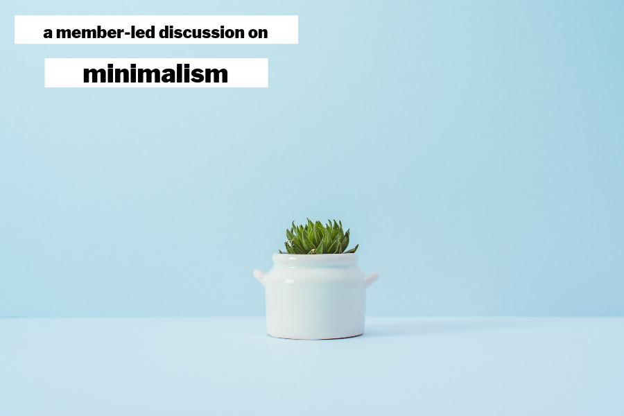 Let’s Talk About Minimalism