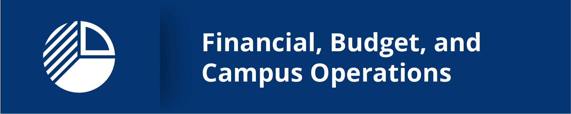 Financial, Budget and Campus Operations
