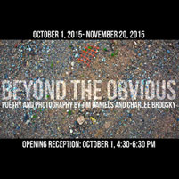 “Beyond the Obvious: Poetry and Photography by Jim Daniels and Charlee Brodsky” 