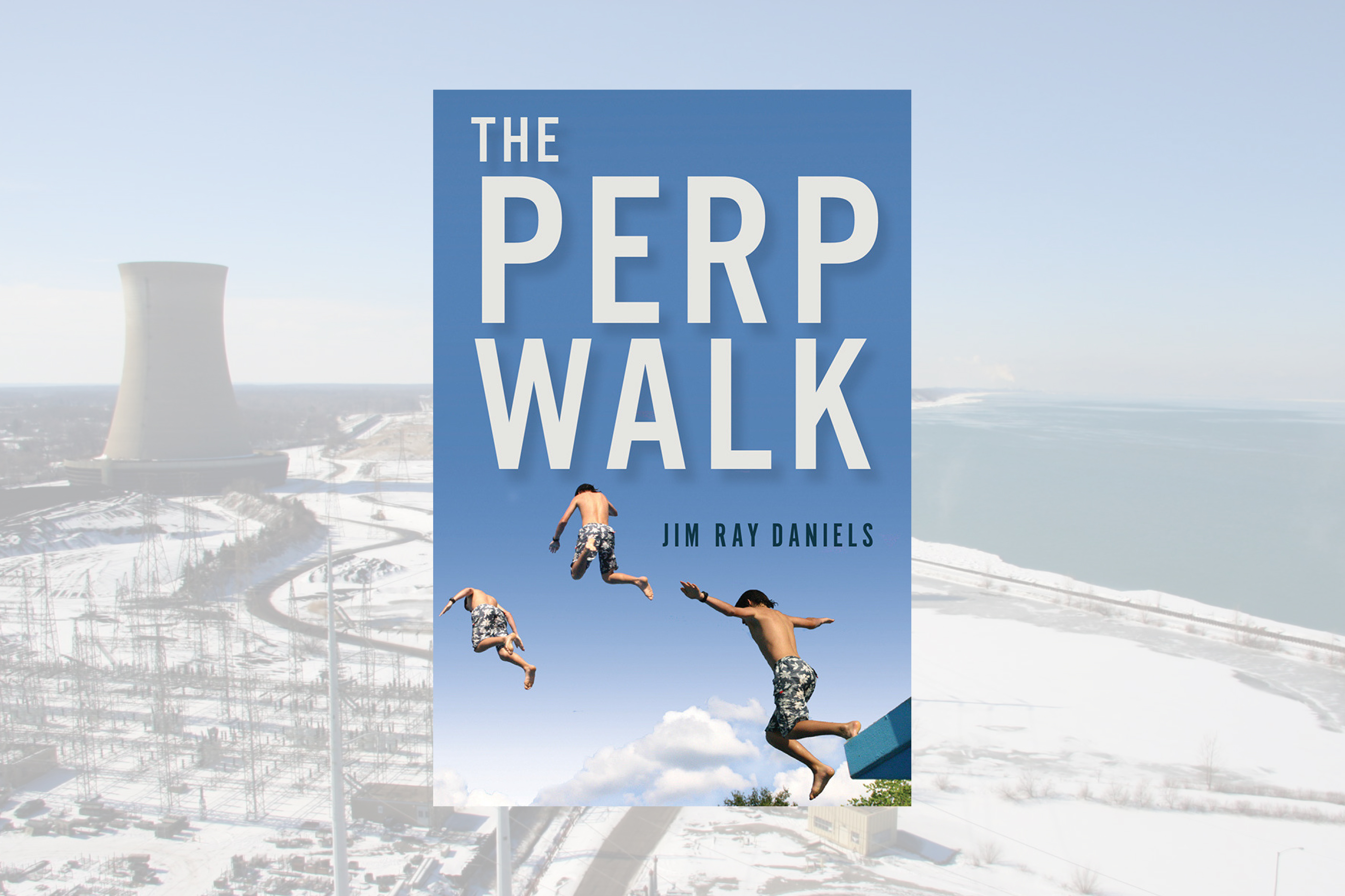 Cover of "The Perp Walk" by faculty member Jim Daniels.