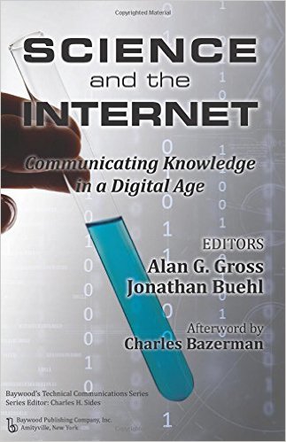 science and the internet: communicating knowledge in a digital age 