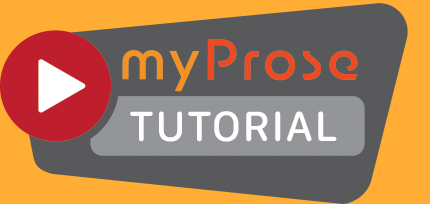Watch myProse Video Tutorials.