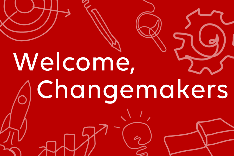 Welcome, Changemakers with innovative doodles surrounding the text on a red background