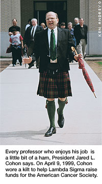 President Cohon with a kilt on