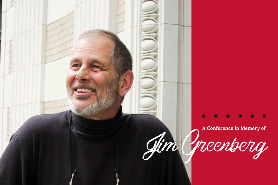 Conference in Memory of Jim Greenberg
