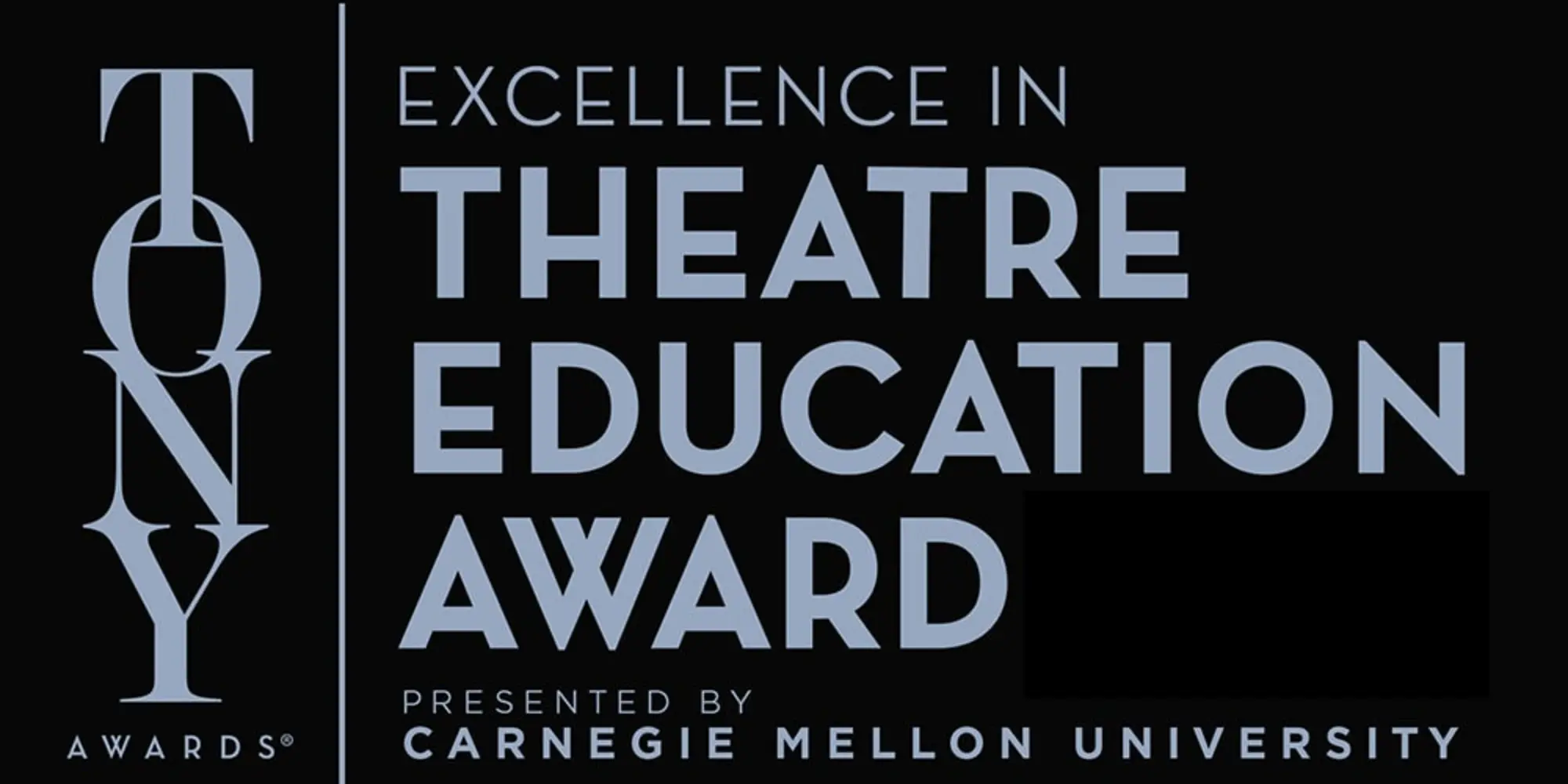 Excellence in Theatre Education Award