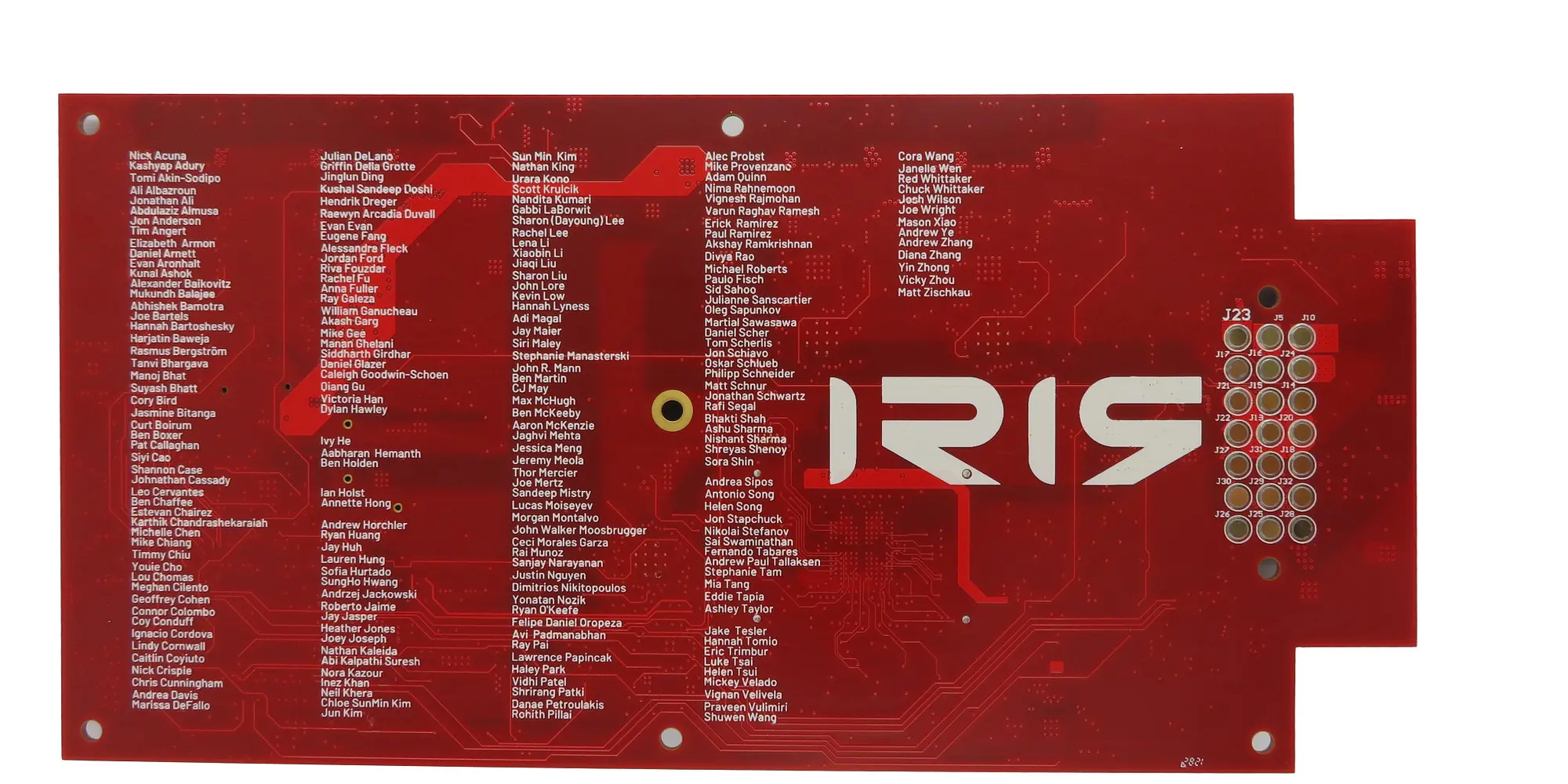 	The names of many of the people, students, staff, and faculty, who have worked on iris, were printed on its circuit board.