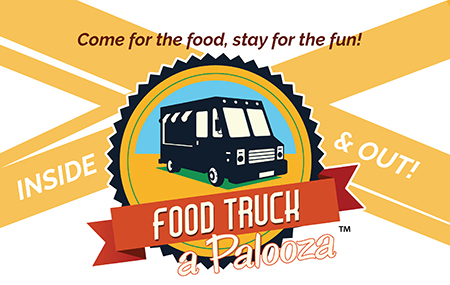 Yellow logo with a foodtruck in the center and the words come for the food stay for the fun, inside and out, food truck a palooza