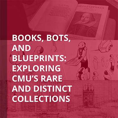 Event poster with text Books, Bots, and Blueprints: Exploring CMU's RAD
