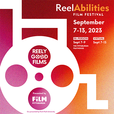 Event poster with text ReelAbilities film festival, sept. 7-13, reely good films