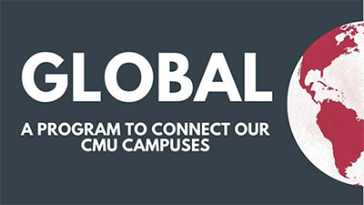 Decorative graphic with text Global a program to connect our CMU campuses