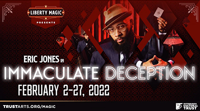 Decorative poster with text Eric Jones in Immaculate Deception, February 2 to 27, 2022 turstarts.org/magic