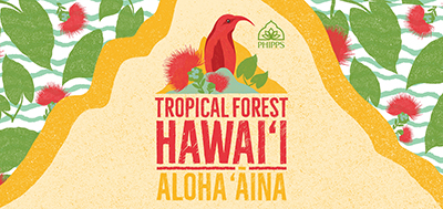Decorative graphic of a tropical bird and text Tropical Forest Hawai’i: Aloha ‘Aina