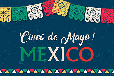 Graphic with colorful papel picado banners and text that reads Cinco de Mayo Mexico