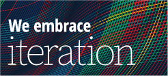 We embrace iteration