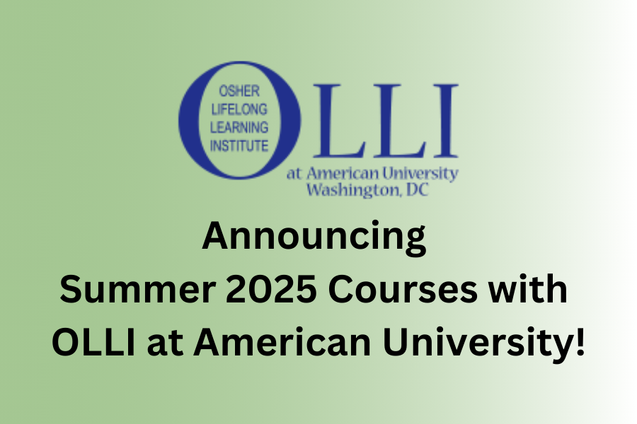 OLLI at AU Summer 2025 Courses