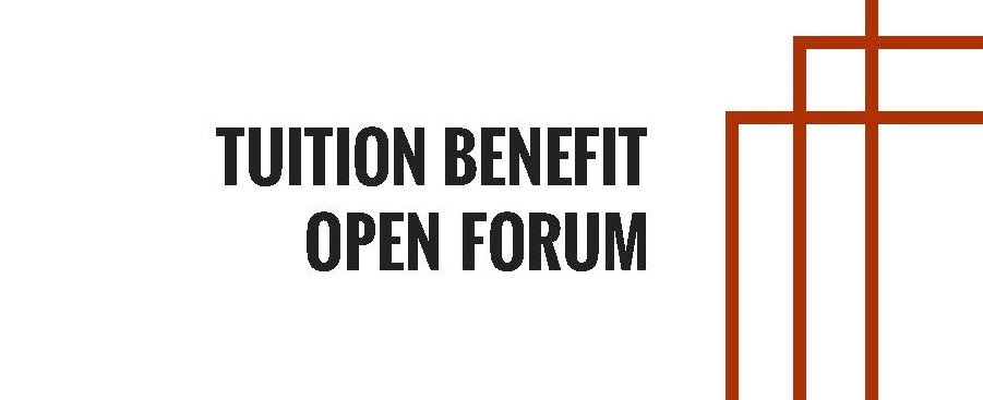 Tuition Benefits Open Forum