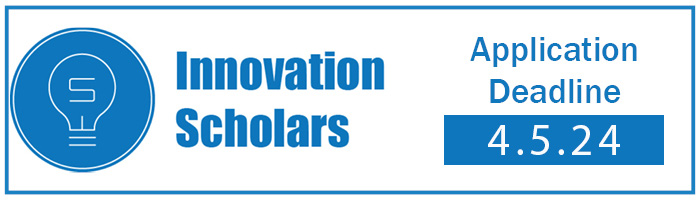 Innovation Scholar Application Deadline Banner
