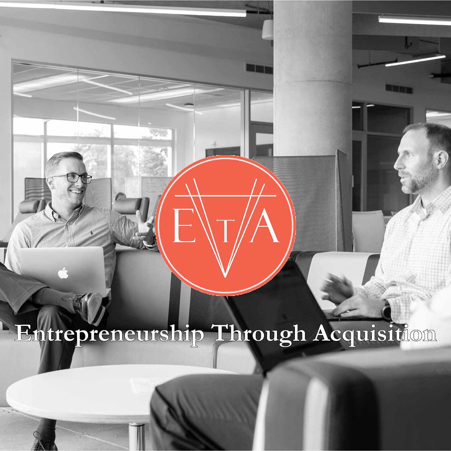 Entrepreneurship through Acquisition 