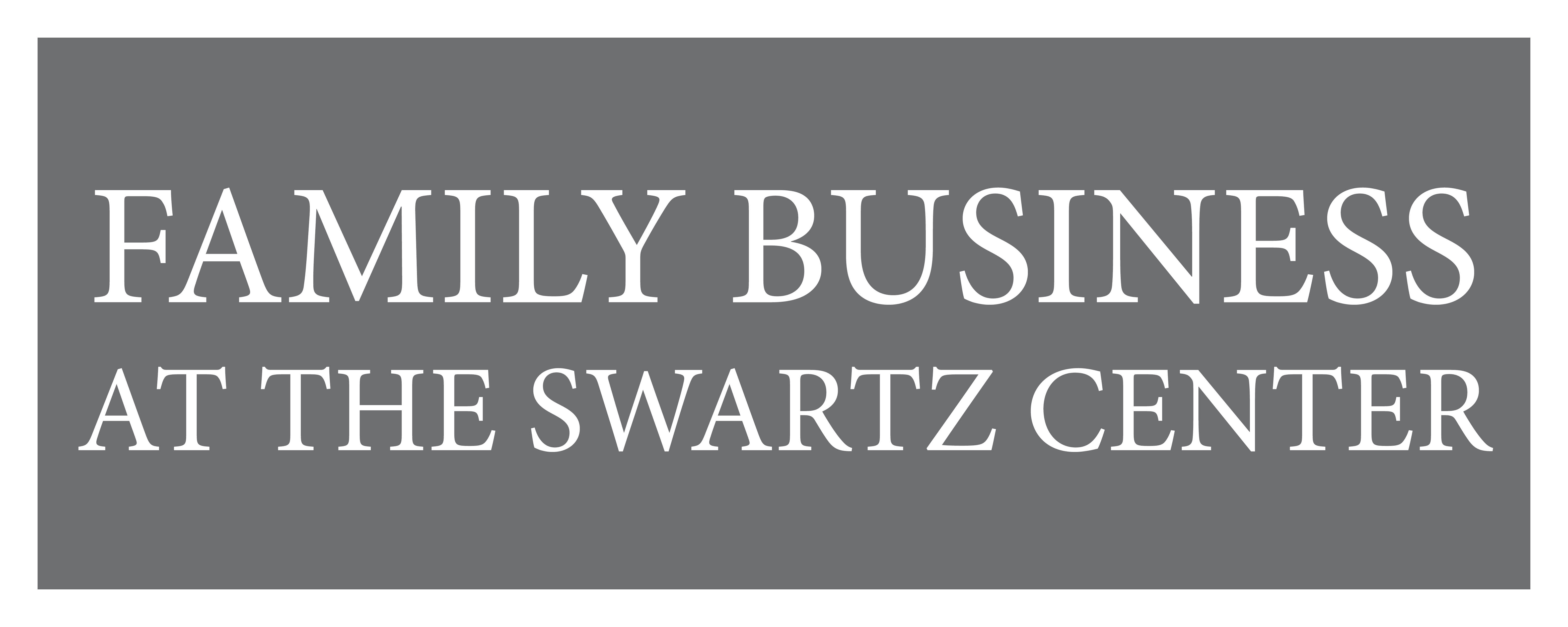 Family Business at Swartz Center