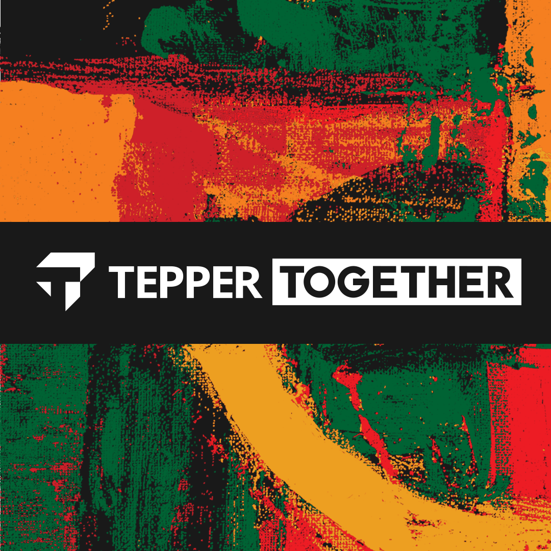 Tepper Together Black History Month branding on red, yellow, and green brushstroke background