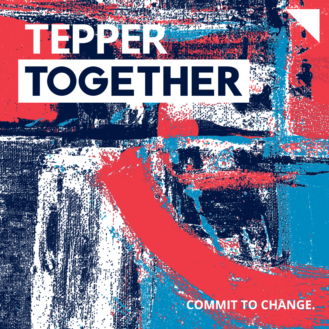 Brushwork design in red, white, and blue with the words Tepper Together in white and navy block font overtop background.