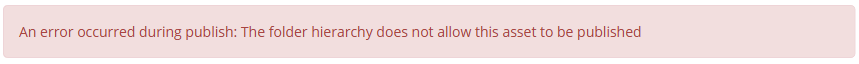 Error message when publish is disabled on parent folder.